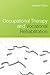 Occupational Therapy and Vocational Rehabilitation