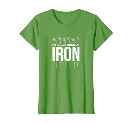My Daily Dose of Iron Men's Golf T-Shirt Funny Retirement T-Shirt, Women, Grass Green, X-Small