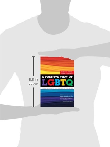 A Positive View of LGBTQ: Embracing Identity and Cultivating Well-Being