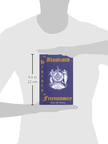The Illustrated History of Freemasonry