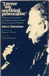Paperback I never say anything provocative: Witticisms, anecdotes, and reflections Book