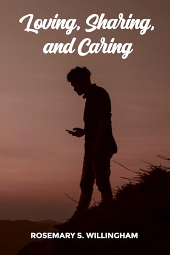 Preisvergleich Produktbild Loving, Sharing, And Caring