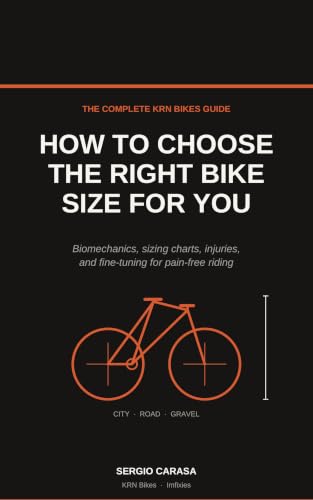 How to Choose the Right Bike Size for You: Biomechanics,