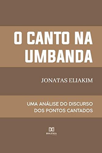 O canto na Umbanda: uma análise do discurso dos pontos cantados