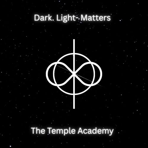 Dark Light Matters - the temple academy cover art