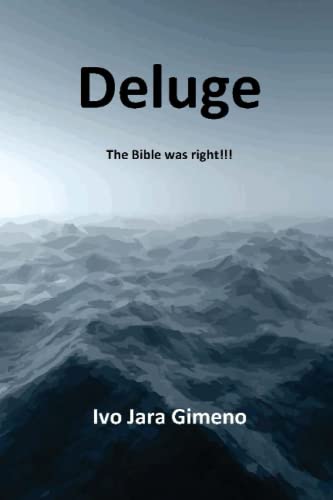 DELUGE: The Bible was right