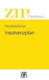 Insolvenzplan (ZIP-Praxisbuch)