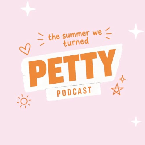 The Summer We Turned Petty cover art