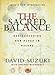 The Sacred Balance: Rediscovering Our Place in Nature