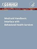Medicaid Handbook: Interface with Behavioral Health Services