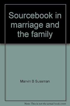 Paperback Sourcebook in Marriage and the Family Book