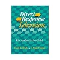 Direct Response Television: The Authoritative Guide 0844235482 Book Cover