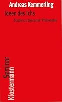 Ideen Des Ichs: Studien Zu Descartes' Philosophie 3465034120 Book Cover
