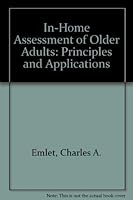 In-Home Assessment of Older Adults: An Interdisciplinary Approach, 2e 0834206811 Book Cover
