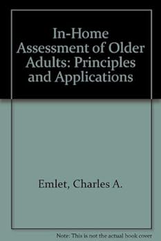Paperback In-HOME Assessment of Older Adults: An Interdisciplinary Approach Second Edition Book