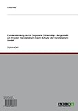 Kundenbindung durch Corporate Citizenship - dargestellt am Projekt 'Handelsblatt macht Schule' der Handelsblatt GmbH