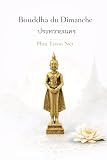 le chimiste Bouddha du Dimanche – Phra Tawai Net (Bouddha contemplatif) | Figurine Bouddha Thaïlandais – Cadeau Anniversaire – Décoration Zen