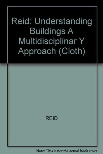 Understanding buildings: A multidisciplinary ap... 0262181169 Book Cover