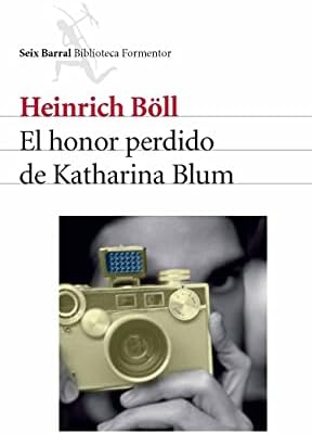 El honor perdido de Katharina Blum (Biblioteca Formentor)
