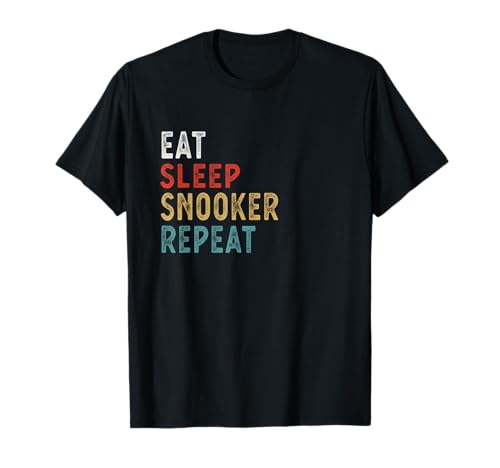 Eat Sleep Snooker Repeat Funny Snooker Player Idea de regalo Camiseta