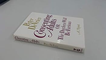 Hardcover Consenting Adults: Or the Duchess Will be Furious Book