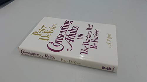 Consenting Adults: Or the Duchess Will be Furious 057502934X Book Cover