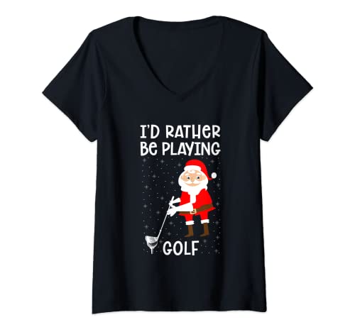 Mujer Prefiero estar jugando Golf Santa Claus Golf Amante Golfista Camiseta Cuello V