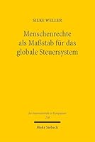 Menschenrechte ALS Massstab Fur Das Globale Steuersystem (German Edition) 3161648315 Book Cover
