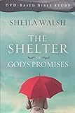 The Shelter of God's Promises DVD-Based Bible Study