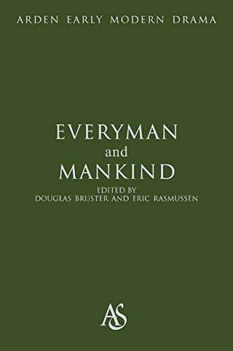 Everyman and Mankind (Arden Early Modern Drama)