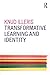 Transformative Learning and Identity