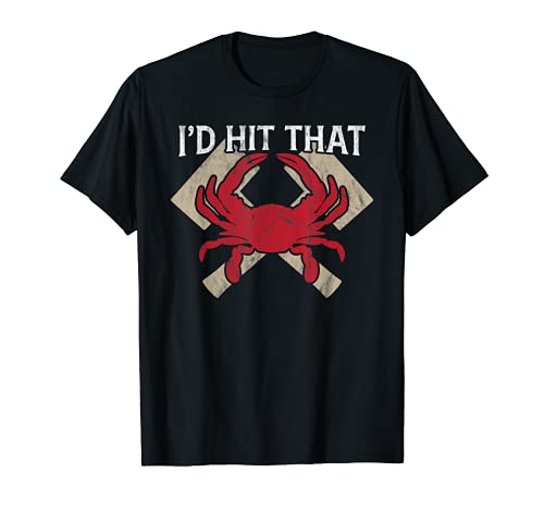 I d hit That Funny Crab Seafood Lovers Camiseta