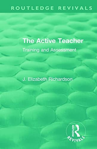 The Active Teacher (Routledge Revivals)