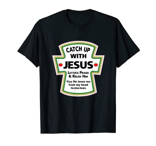 Catch up with jesus t-shirt beste religion t-shirt