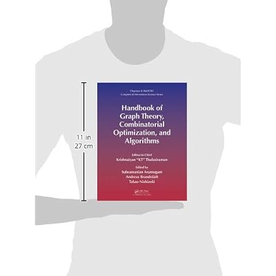 Handbook of Graph Theory, Combinatorial Optimization, and Algorithms (Chapman & Hall/CRC Computer and Information Science Series) 1st Edition