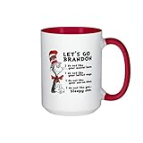 Lets Go Brandon Mug Dr Seuss Anti Biden Mug Funny Dr Red Hat Seuss Trump Jr Inside & Handle Colored Mug Black (Red#001)