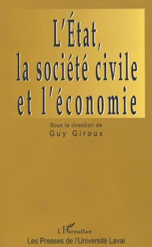 L'ÉTAT, LA SOCIÉTÉ CIVILE ET L'ÉCONOMIE guy-giroux