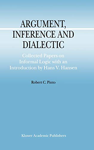 Argument, Inference and Dialectic (Argumentation Library, 4)