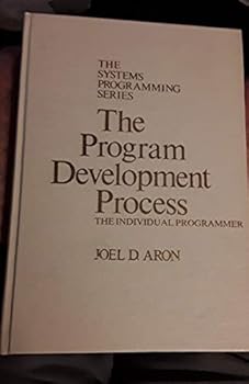 Hardcover The Program Development Process (The Systems Programming Series) Book