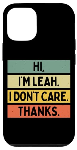 Hi I'm Leah I Don't Care Thanks �ʔ�����������p �X�}�z�P�[�X iPhone 12/12 Pro �p