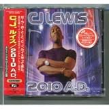 C.J.ルイス / 2010 A.D.