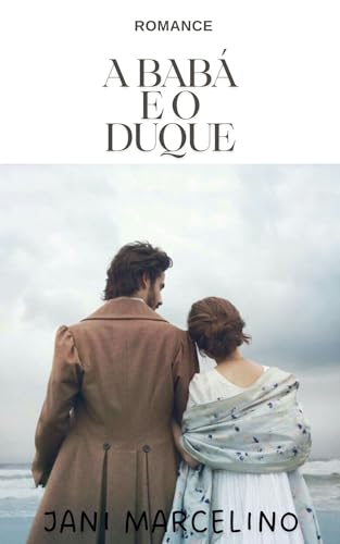 A BABÁ E O DUQUE
