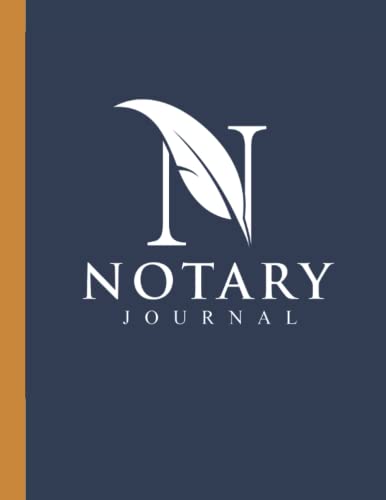 Notary Journal: : Public Notary Journal Log Book To Record 200 Notarial Acts - For Both Notary And Signing Agent #TOP18