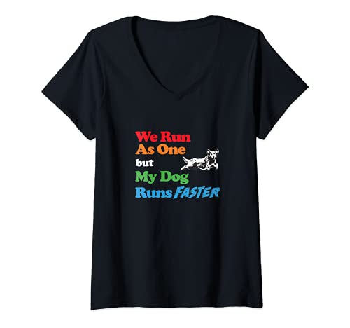 Womens Dog Agility - We run as one but dog runs faster with Golden V-Neck T-Shirt, Black