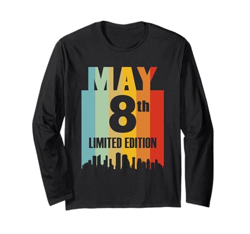 May 8 Limited Edition 8th Day Retro Vintage Long Sleeve T-Shirt May 8 Limited Edition 8th Day Retro Vintage Long Sleeve T-Shirt