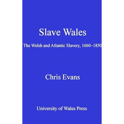 Slave Wales