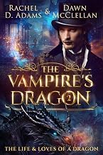 Discover Audiobook The Vampire's Dragon (The Life & Loves of a Dragon) Unabridged Insights Premium Access Editor's Choice