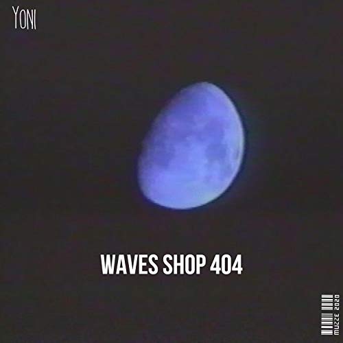 Waves Shop 404 [Explicit]