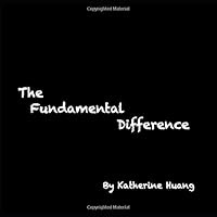 The Fundamental Difference: If I Teach You Nothing Else 1696007577 Book Cover