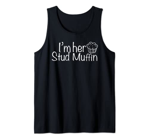 I'm Her Stud Muffin Parejas Divertidas Ropa Del Día De San Valentín Camiseta sin Mangas